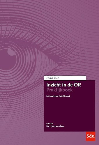 Inzicht in de OR Praktijkboek 2020