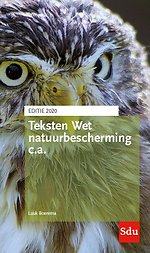 Teksten Wet natuurbescherming c.a. - Editie 2020