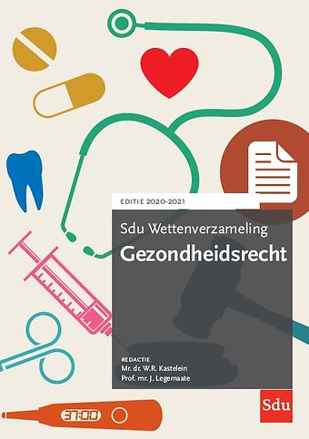 Sdu Wettenverzameling Gezondheidsrecht 2020-2021
