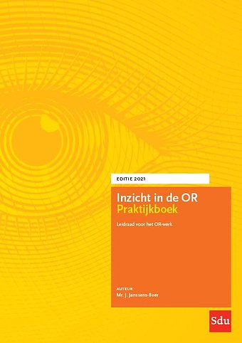 Inzicht in de OR Praktijkboek 2021