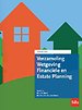 Verzameling Wetgeving Financiële en Estate Planning 2021 Verzameling Wetgeving Financiële en Estate Planning 2021