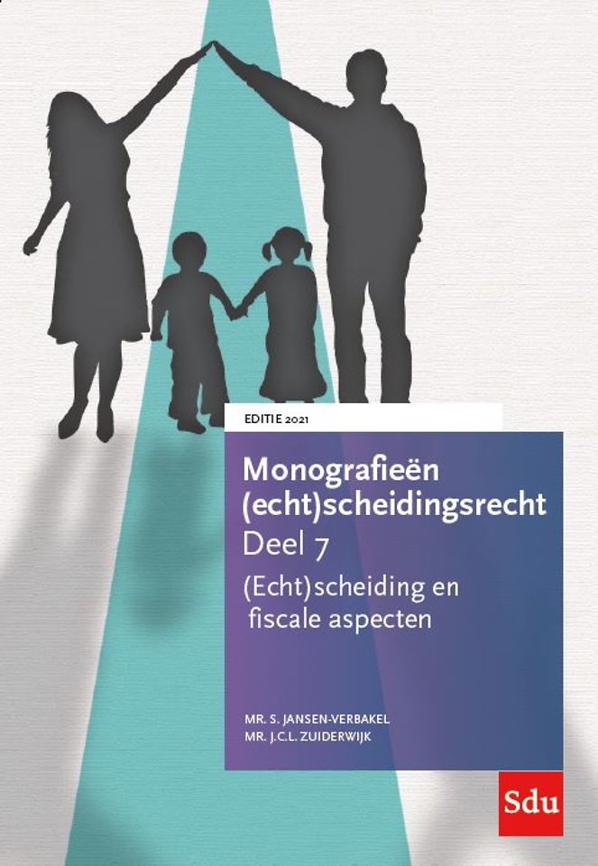 (Echt)scheiding en fiscale aspecten - Editie 2021 (Echt)scheiding en fiscale aspecten - Editie 2021