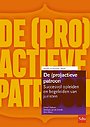 De (pro)actieve patroon De (pro)actieve patroon