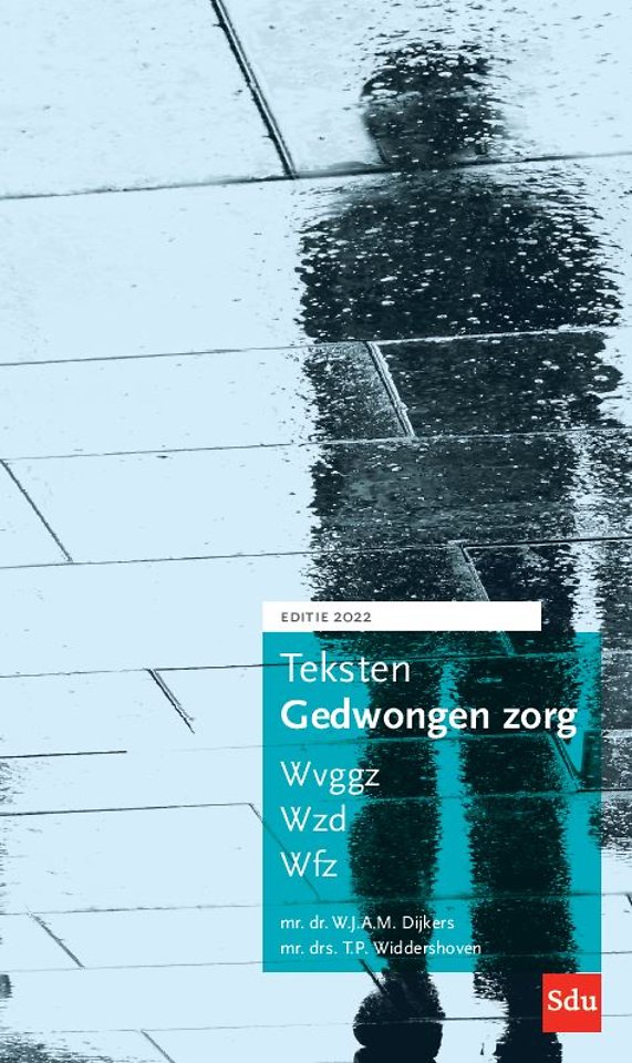 Teksten Gedwongen zorg - Editie 2022