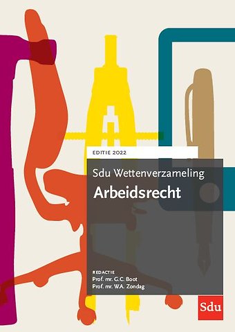 Sdu Wettenverzameling Arbeidsrecht - Editie 2022