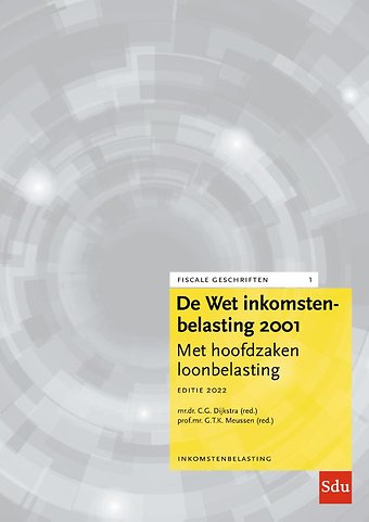 De Wet Inkomstenbelasting 2001 Editie 2022