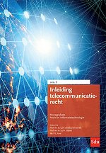 Inleiding Telecommunicatierecht. Editie 2022