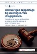 PK120 Bestuurlijke rapportage bij sluitingen van drugspanden