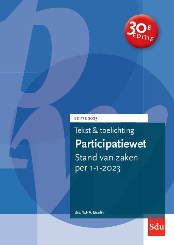 Tekst & toelichting Participatiewet. Editie 2023