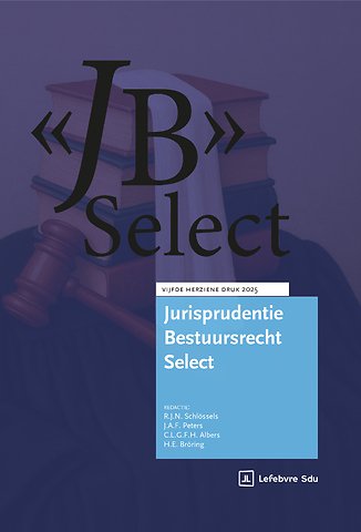 Jurisprudentie Bestuursrecht (JB) Select - Editie 2025