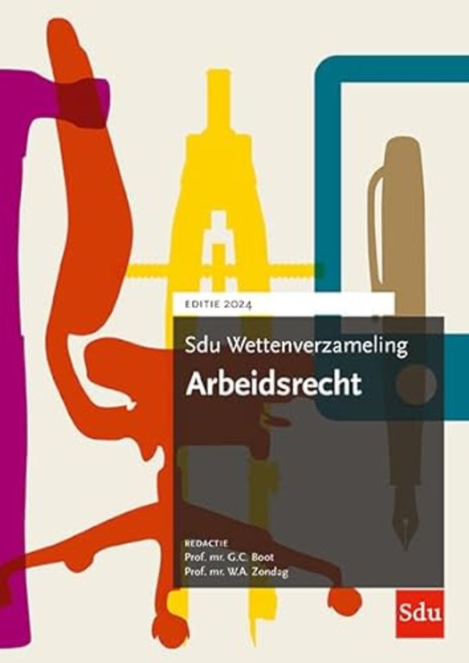 Sdu Wettenverzameling Arbeidsrecht - Editie 2024