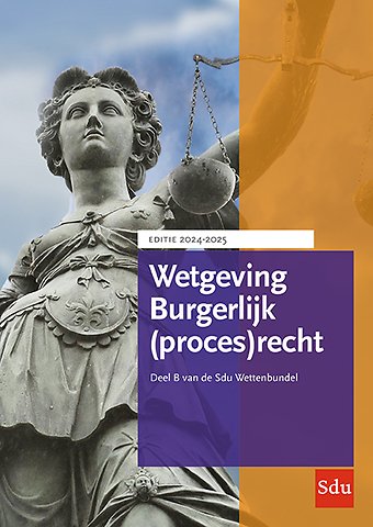 Sdu Wettenbundel Burgerlijk (proces)recht 2024-2025