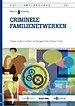 Criminele familienetwerken Criminele familienetwerken