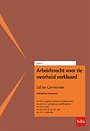 Arbeidsrecht voor de overheid verklaard - Editie Gemeente 2025/1 Arbeidsrecht voor de overheid verklaard - Editie Gemeente 2025/1