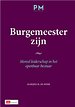 Burgemeester zijn Burgemeester zijn