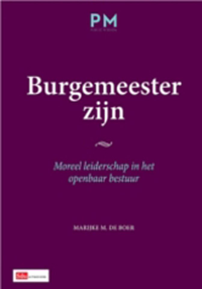 Burgemeester zijn Burgemeester zijn
