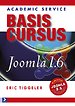 Basiscursus Joomla! 1.6 Basiscursus Joomla! 1.6