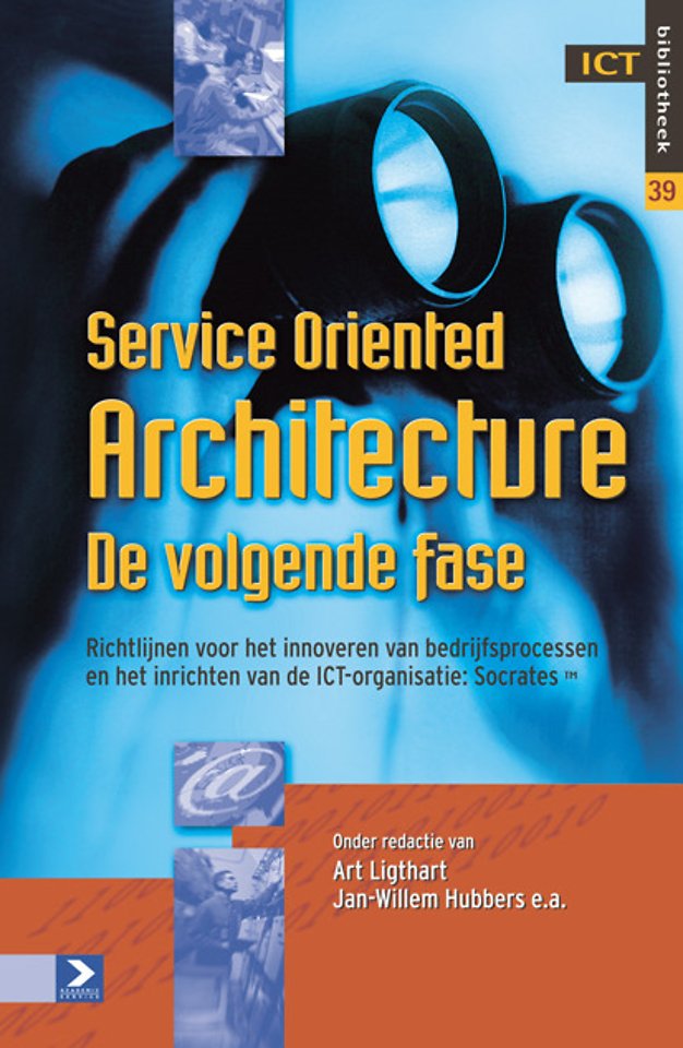 Service Oriented Architecture - De volgende fase