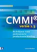 CMMI versie 1.3 CMMI versie 1.3