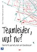 Teamleider, wat nu?
