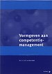 Vormgeven aan competentiemanagement