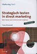 Strategisch testen in direct marketing