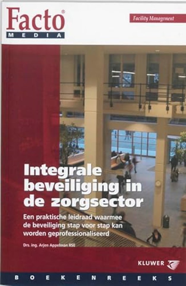 Integrale beveiliging in de zorgsector