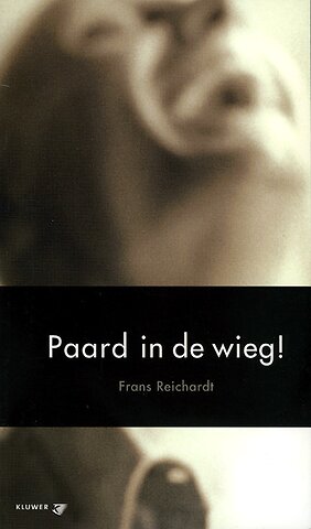 Paard in de wieg! Bundeling columns van Frans Reichardt over het dm-vak