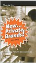 New... Private Brands!