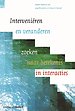 Interveniëren en veranderen Interveniëren en veranderen