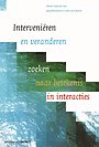 Interveniëren en veranderen Interveniëren en veranderen