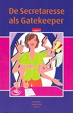 De secretaresse als Gatekeeper