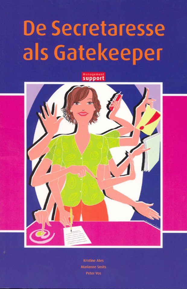 De secretaresse als Gatekeeper De secretaresse als Gatekeeper