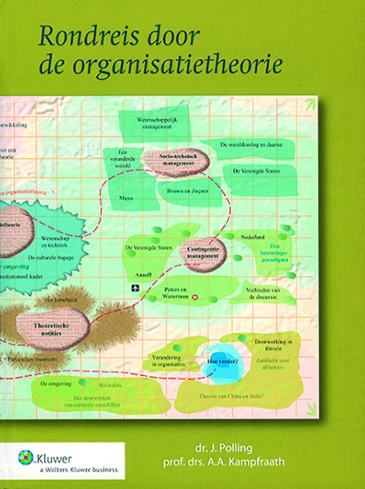 Rondreis door de organisatietheorie Rondreis door de organisatietheorie