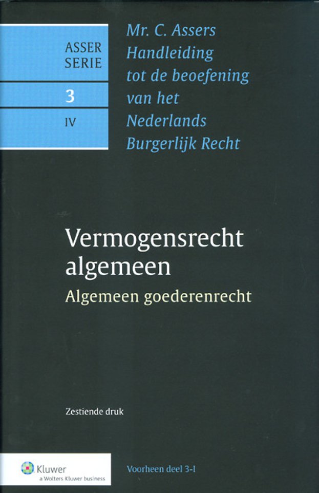 Asser 3-IV Algemeen goederenrecht Asser 3-IV Algemeen goederenrecht