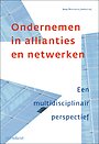 Ondernemen in allianties en netwerken Ondernemen in allianties en netwerken