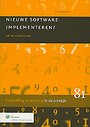 Nieuwe software implementeren? Nieuwe software implementeren?