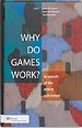 Why do Games Work? Why do Games Work?