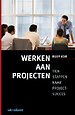 Werken aan projecten Werken aan projecten
