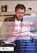 Lekker schrijven in m'n pyjamabroek