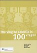 Werving en selectie in 100 vragen