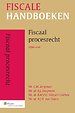 Fiscaal procesrecht Fiscaal procesrecht