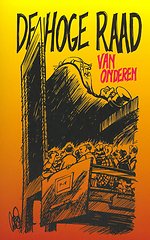 De Hoge Raad van onderen