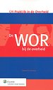 De WOR bij de overheid De WOR bij de overheid