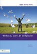 Werkdruk, stress en werkplezier