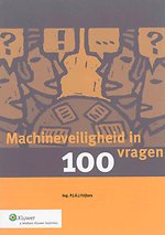 Machineveiligheid in 100 vragen