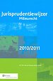 Jurisprudentiewijzer Milieurecht 2010/2011 Jurisprudentiewijzer Milieurecht 2010/2011