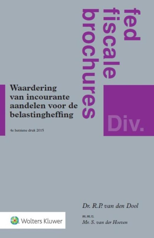 Waardering van incourante aandelen voor de belastingheffing Waardering van incourante aandelen voor de belastingheffing