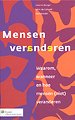 Mensen veranderen Mensen veranderen