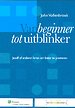 Van beginner tot uitblinker Van beginner tot uitblinker